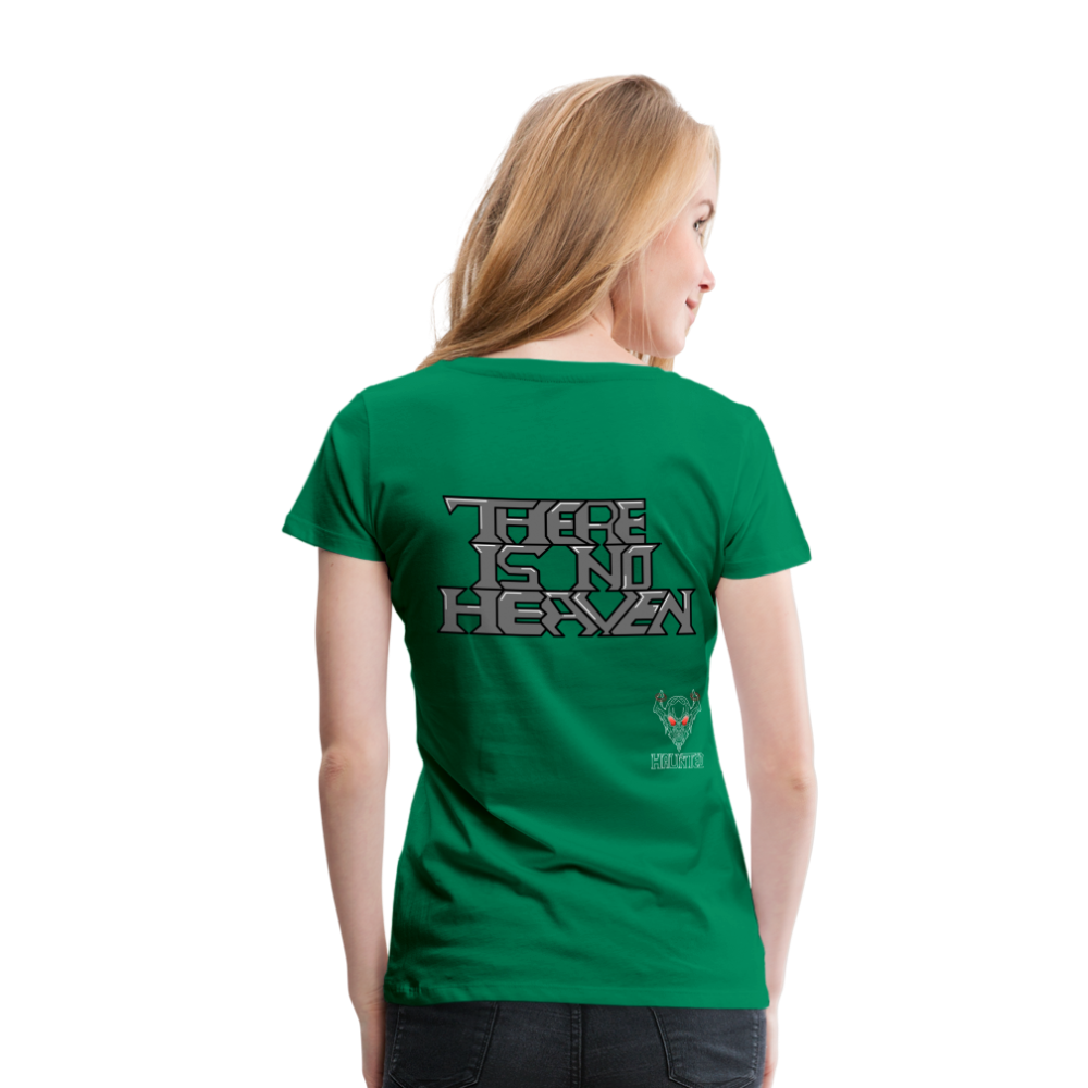 Woman T-Shirt There Is No Heaven Text - Kelly Green
