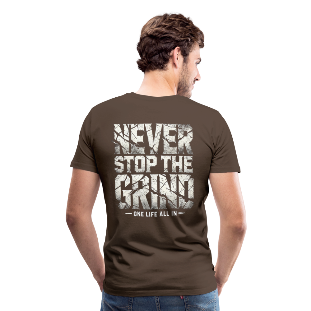 Men T-Shirt Never Stop The Grind - Edelbraun