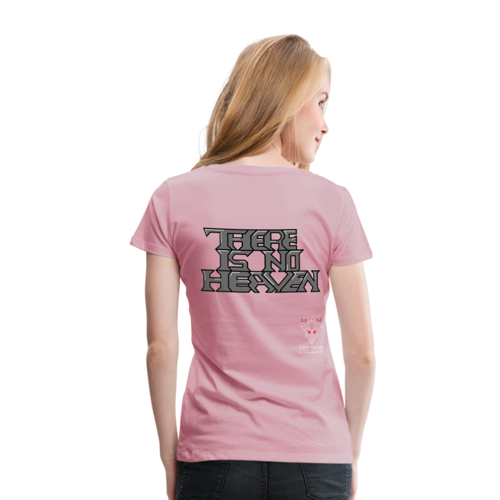 Woman T-Shirt There Is No Heaven Text - Hellrosa