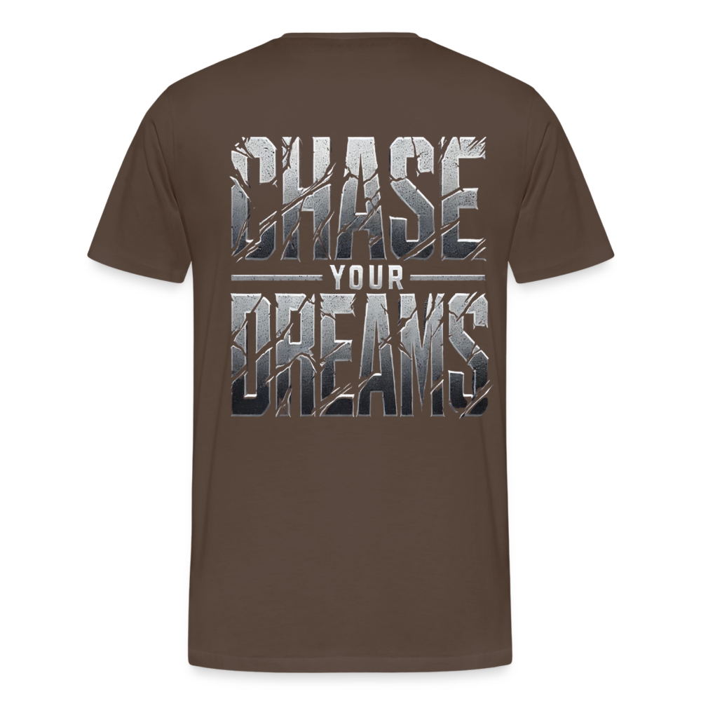 Men T-Shirt Chase Your Dreams - Edelbraun