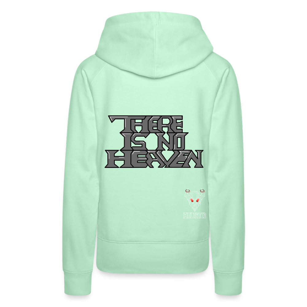Woman Hoodie There Is No Heaven Text - helles Mintgrün