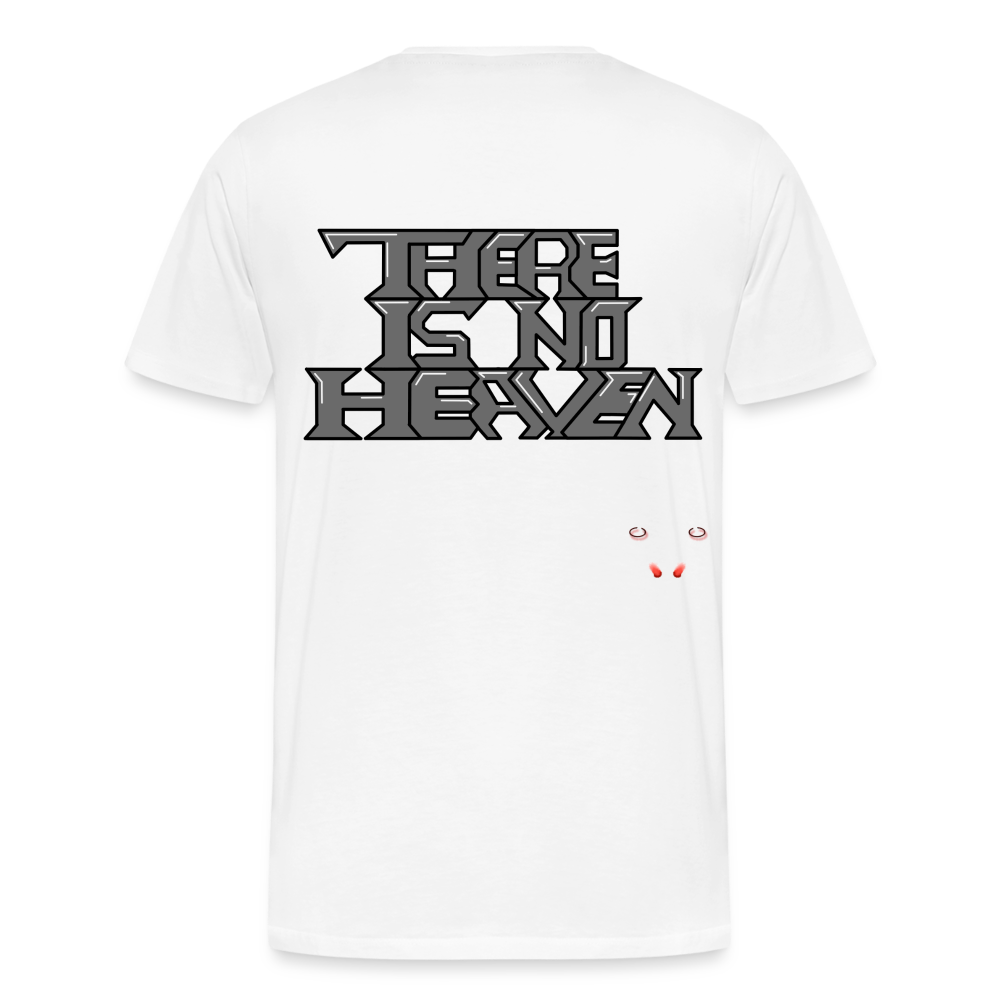 Men T-Shirt There Is No Heaven Text - Weiß