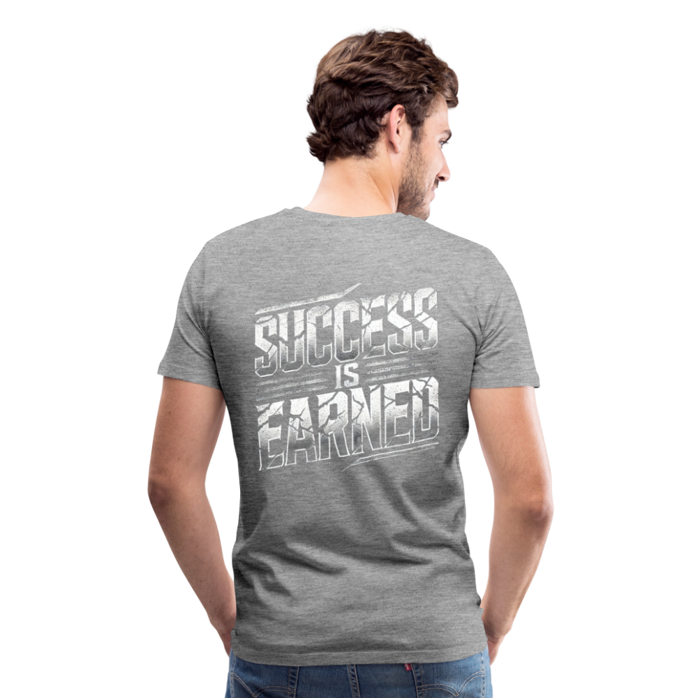 Men T-Shirt Success Is Earned - Grau meliert
