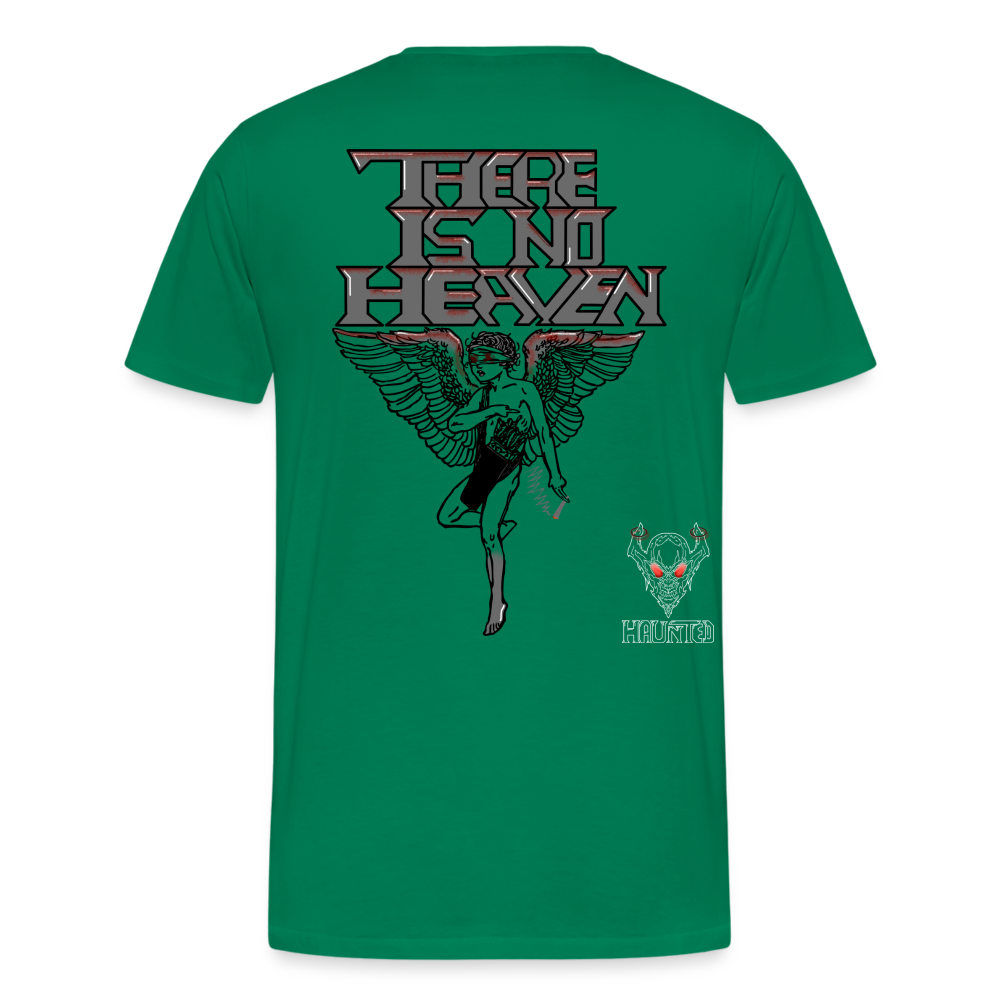 Men T-Shirt There Is No Heaven bloody - Kelly Green