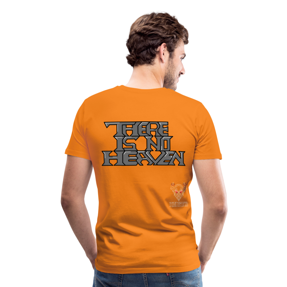 Men T-Shirt There Is No Heaven Text - Orange