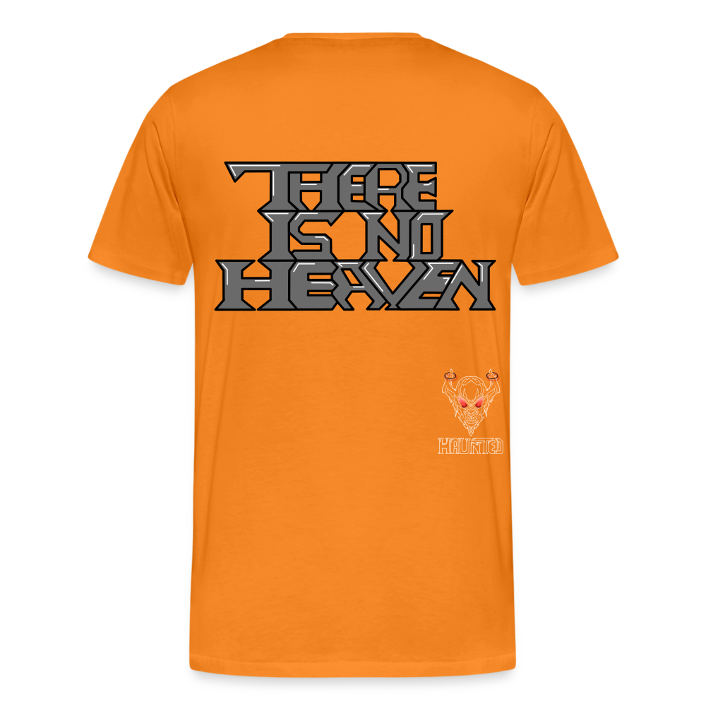 Men T-Shirt There Is No Heaven Text - Orange