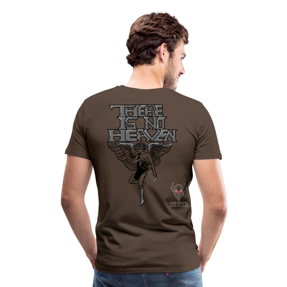 Men T-Shirt There Is No Heaven - Edelbraun