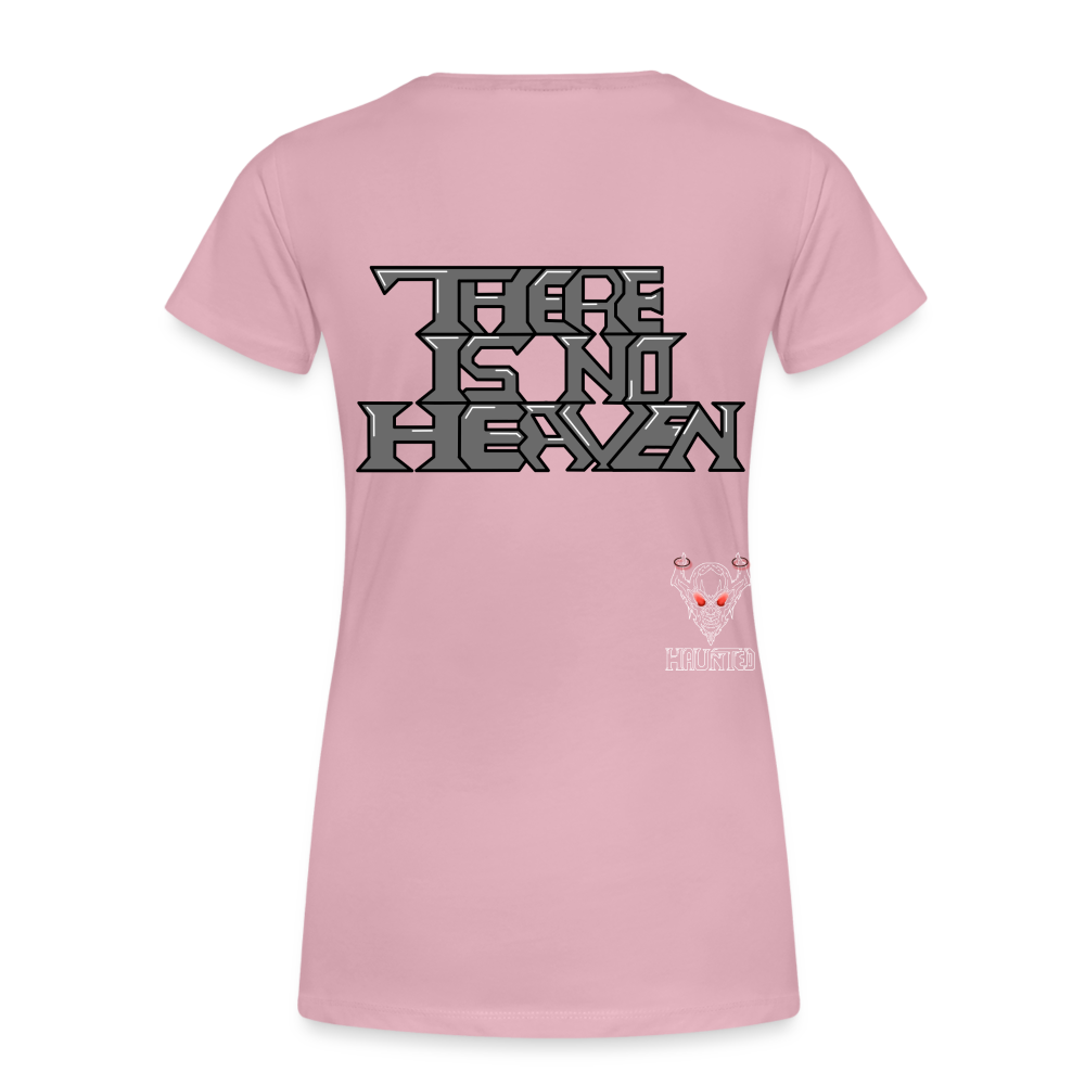 Woman T-Shirt There Is No Heaven Text - Hellrosa