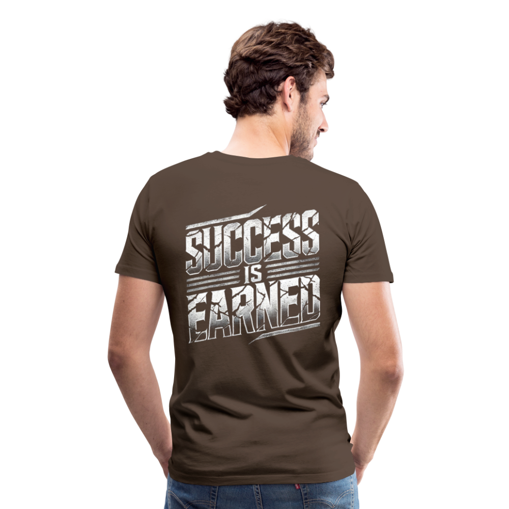 Men T-Shirt Success Is Earned - Edelbraun