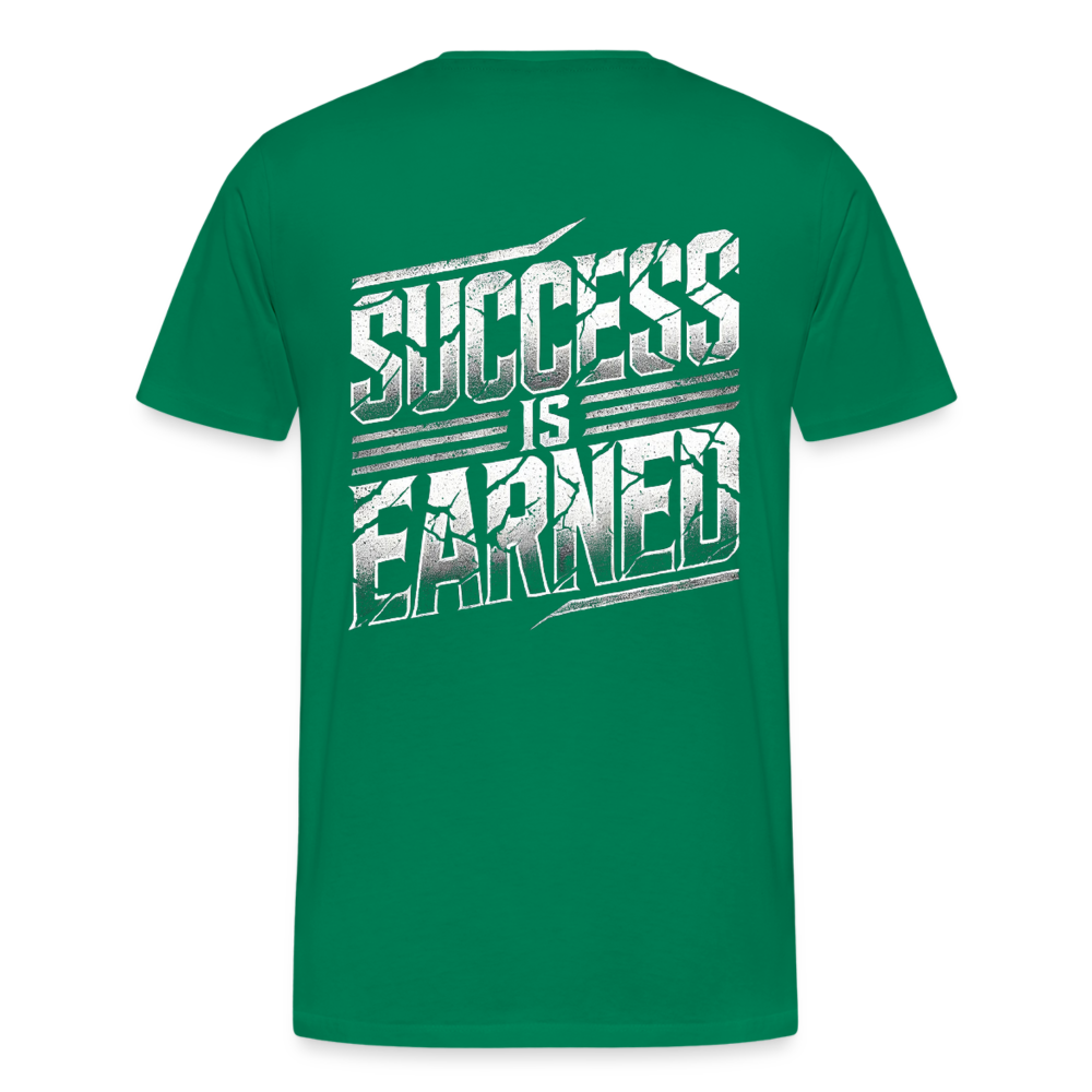 Men T-Shirt Success Is Earned - Kelly Green