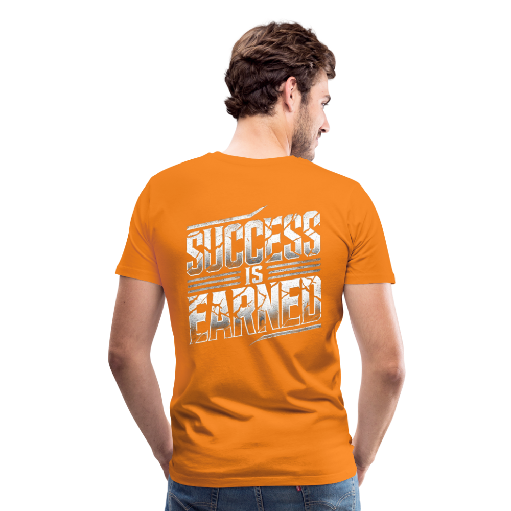Men T-Shirt Success Is Earned - Orange