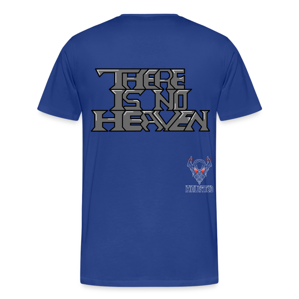 Men T-Shirt There Is No Heaven Text - Königsblau