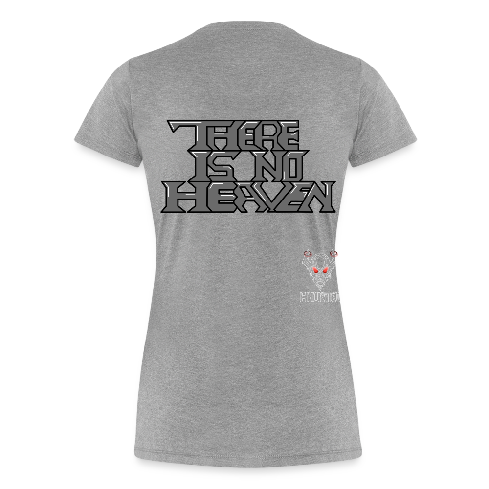 Woman T-Shirt There Is No Heaven Text - Grau meliert