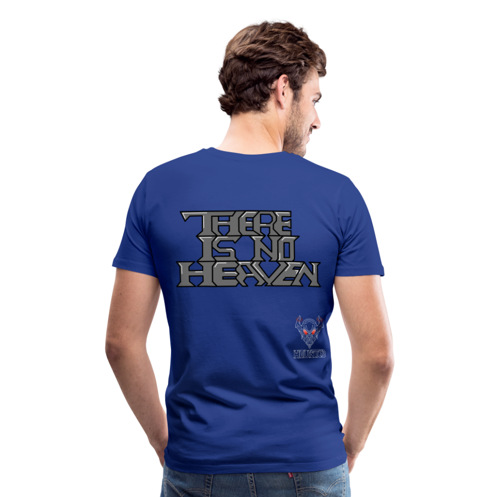 Men T-Shirt There Is No Heaven Text - Königsblau