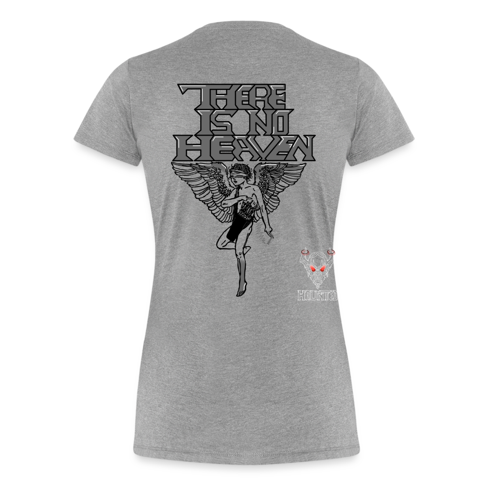 Woman T-Shirt There Is No Heaven - Grau meliert