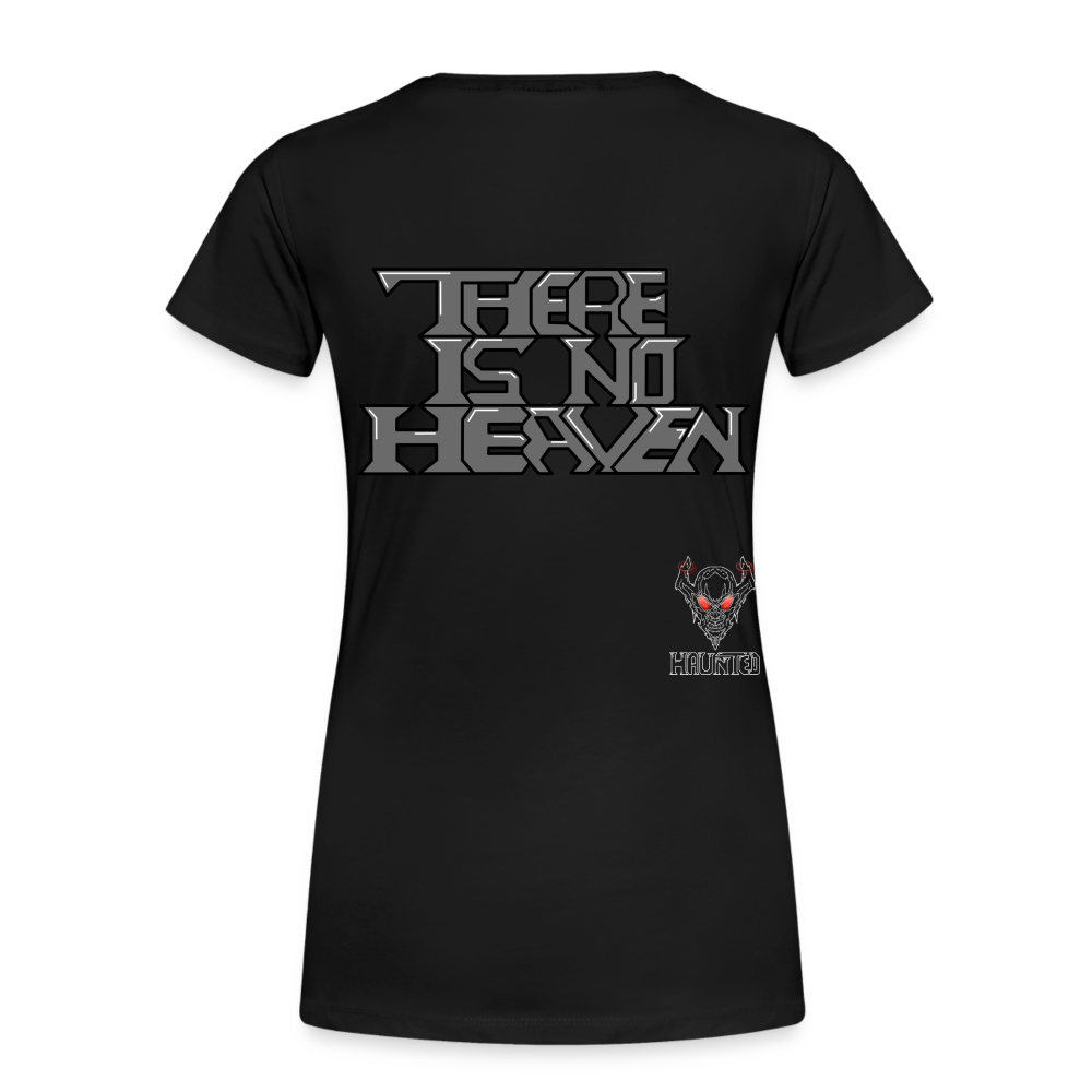 Woman T-Shirt There Is No Heaven Text - Schwarz