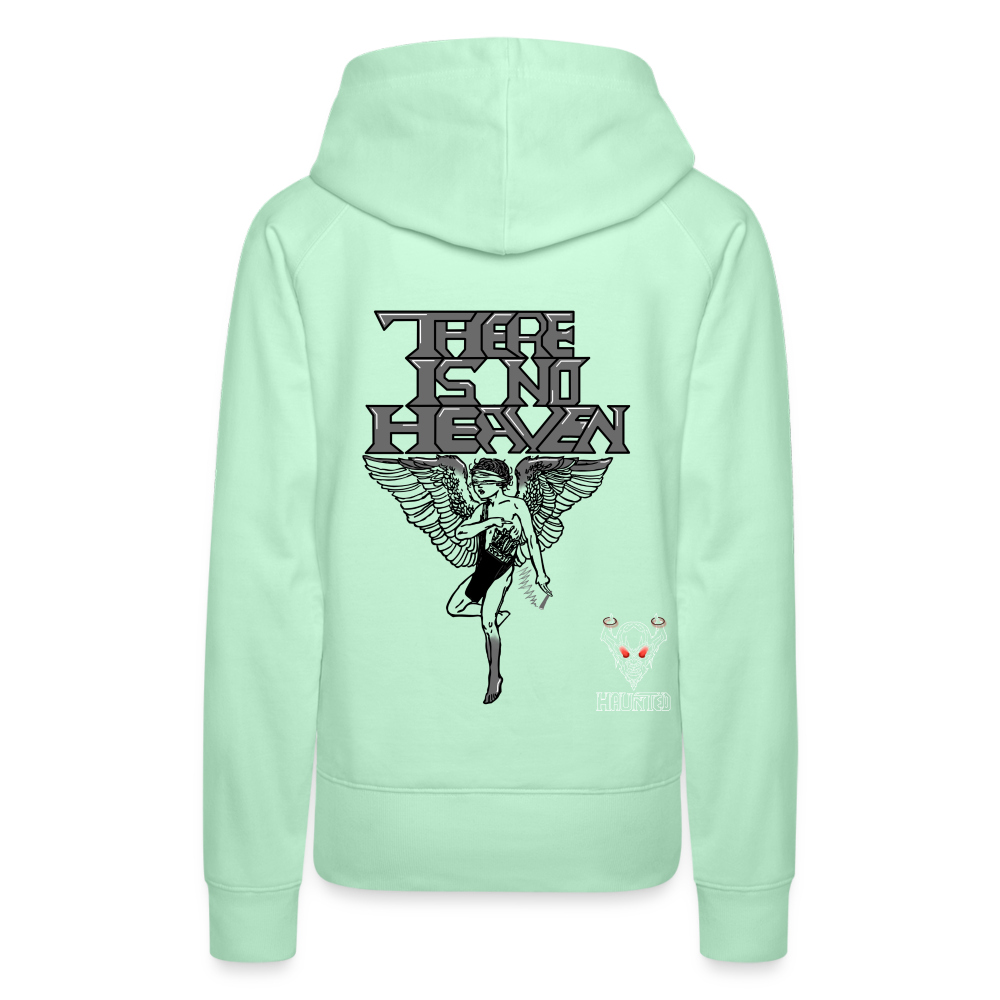 Woman Hoodie There Is No Heaven - helles Mintgrün