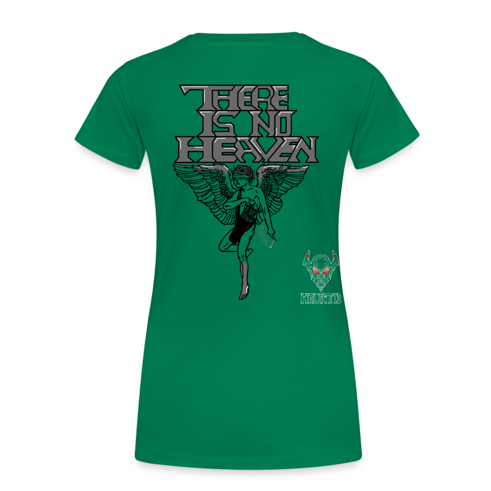 Woman T-Shirt There Is No Heaven - Kelly Green
