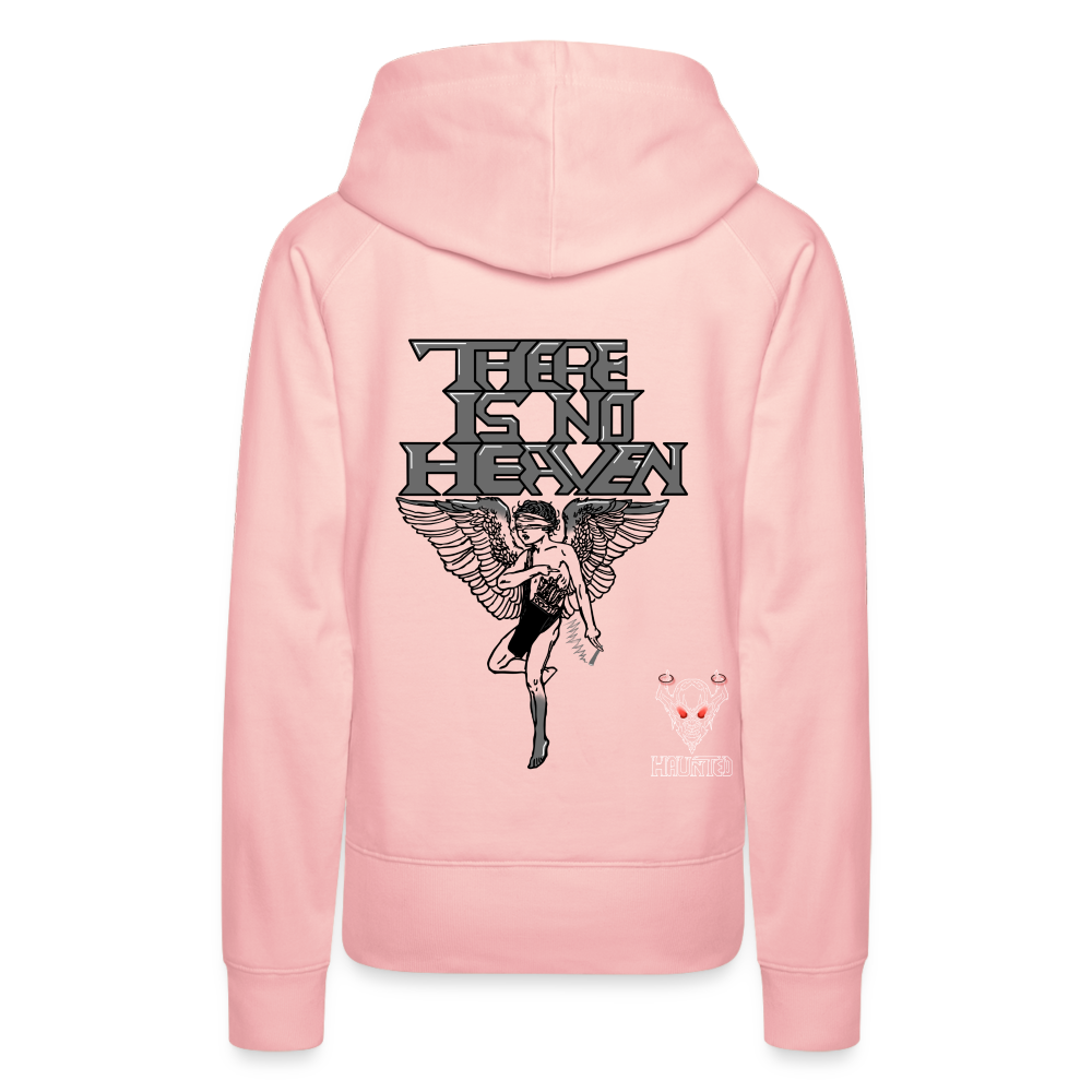 Woman Hoodie There Is No Heaven - Kristallrosa