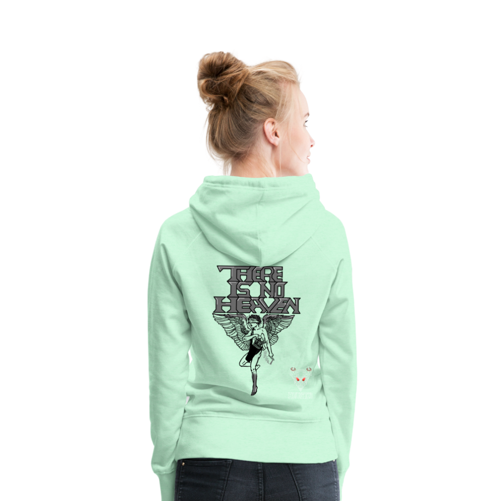 Woman Hoodie There Is No Heaven - helles Mintgrün