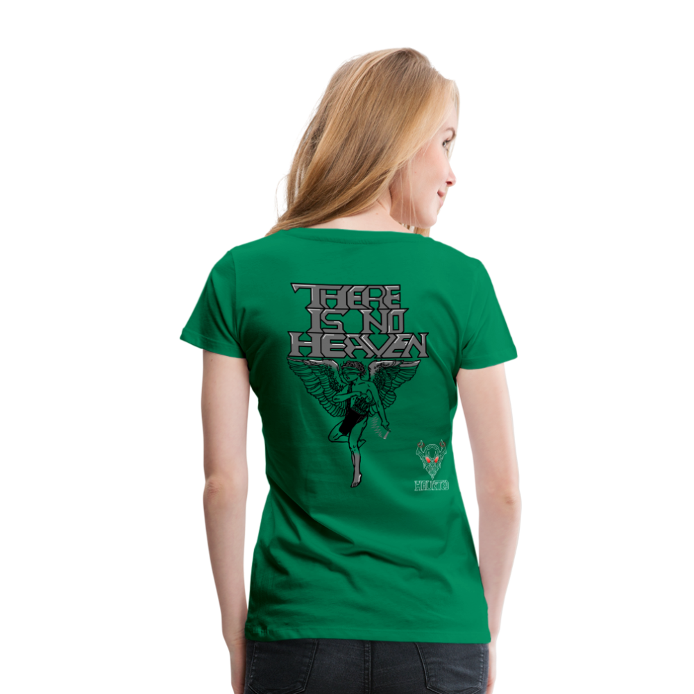 Woman T-Shirt There Is No Heaven - Kelly Green