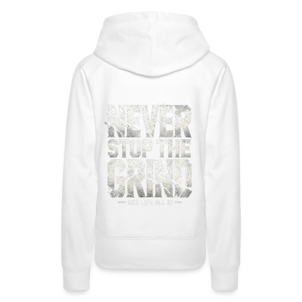 Women Hoodie Never Stop The Grind - Weiß