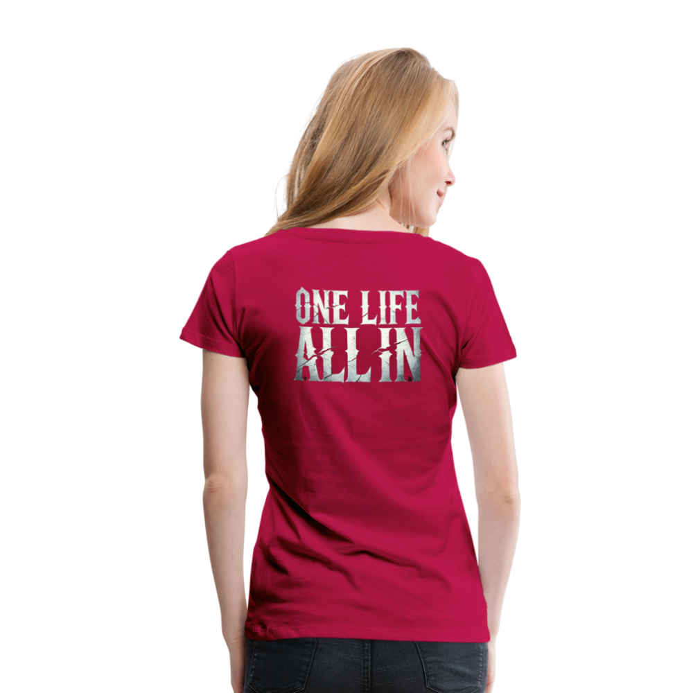 Women T-Shirt One Life All In - dunkles Pink