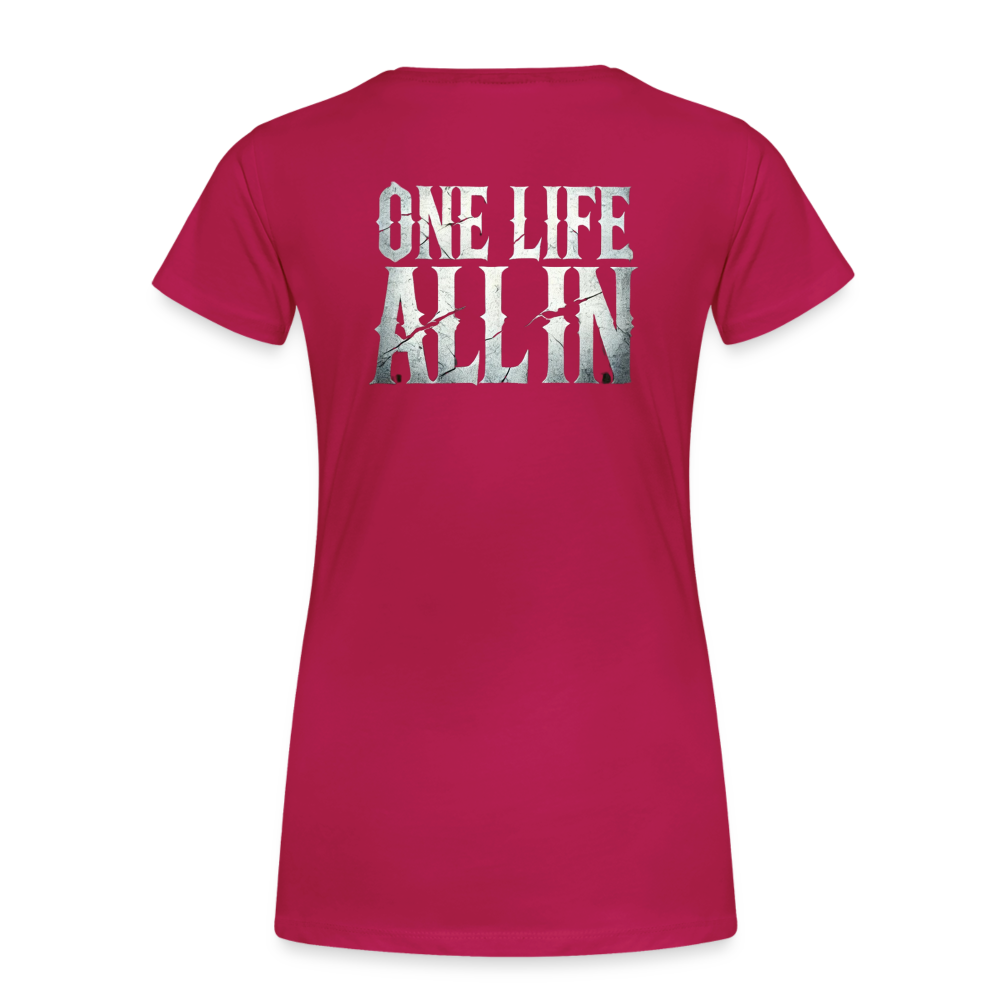 Women T-Shirt One Life All In - dunkles Pink