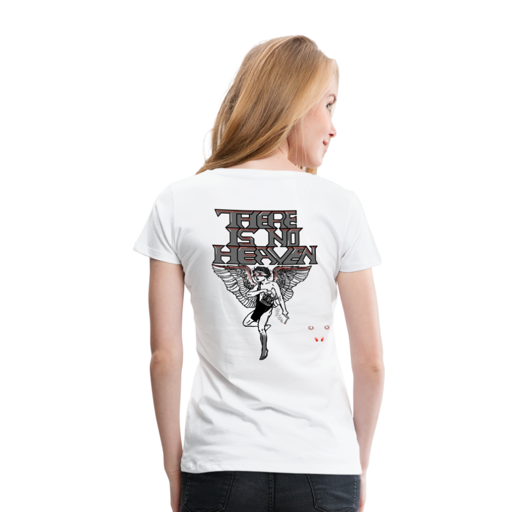 Woman T-Shirt There Is No Heaven bloody - Weiß