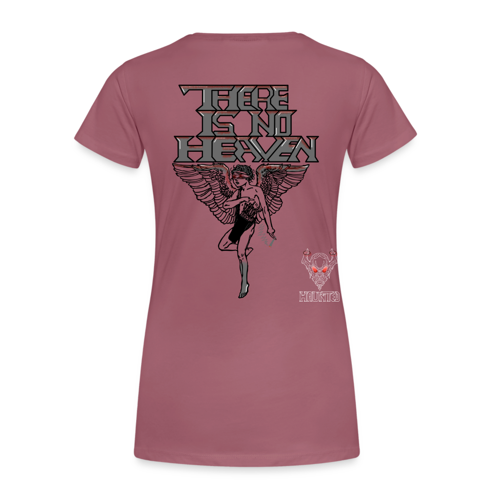 Woman T-Shirt There Is No Heaven bloody - Malve