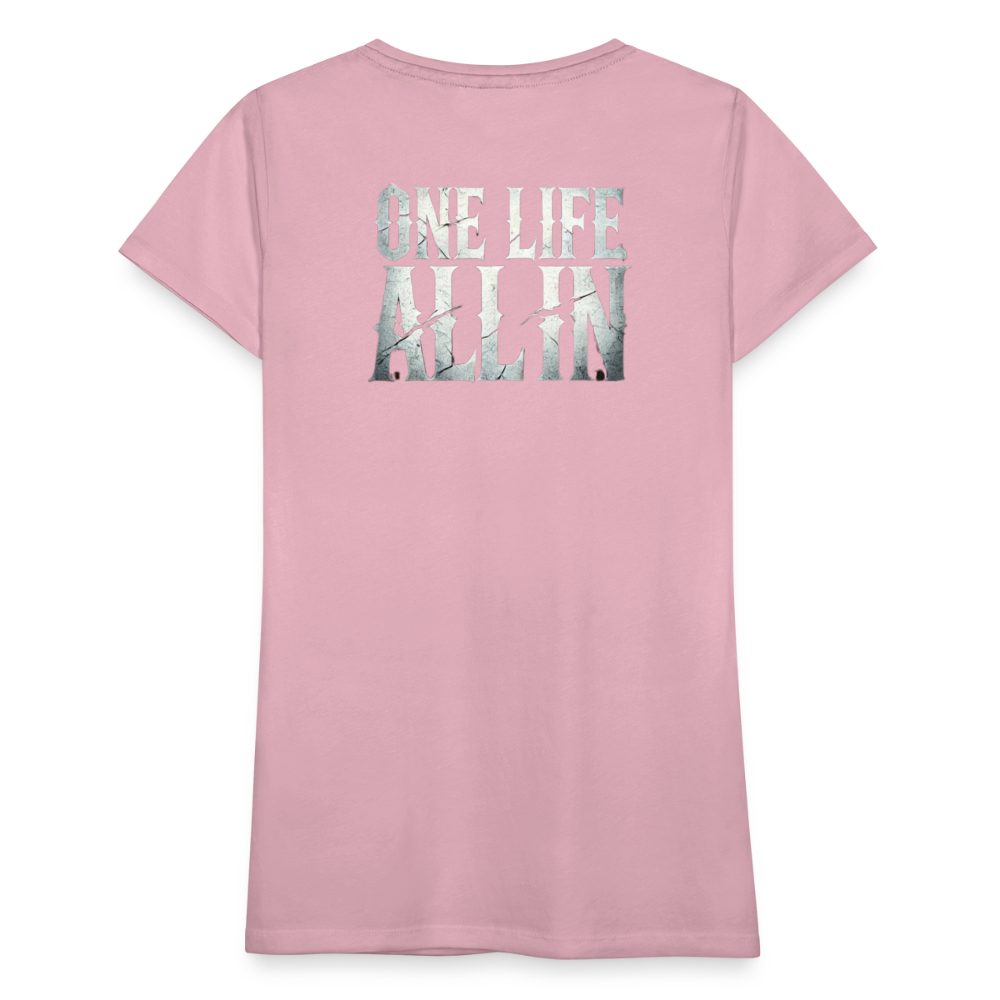 Women T-Shirt One Life All In - Hellrosa
