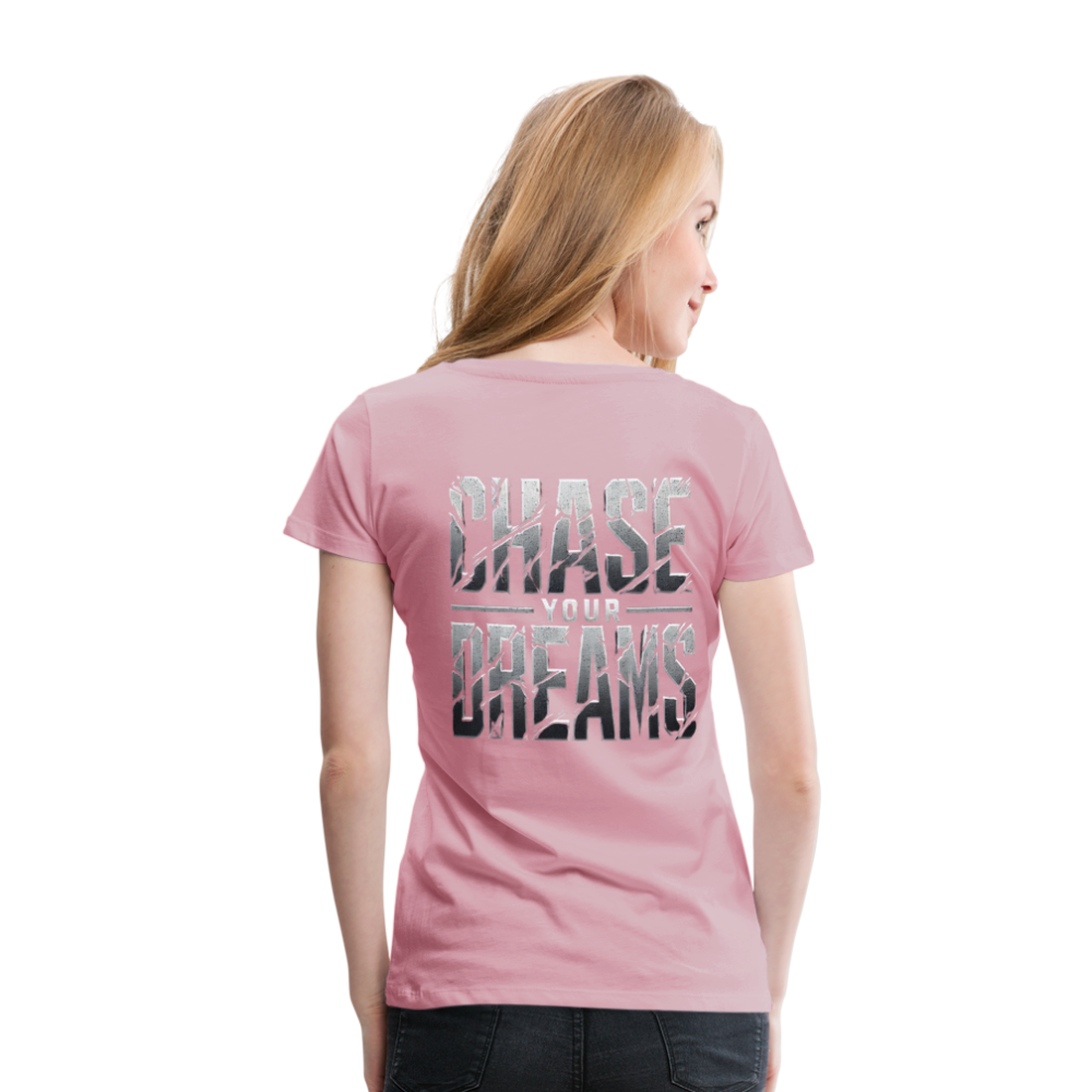 Women T-Shirt Chase Your Dreams - Hellrosa