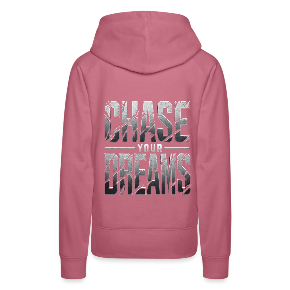 Women Hoodie Chase Your Dreams - Malve
