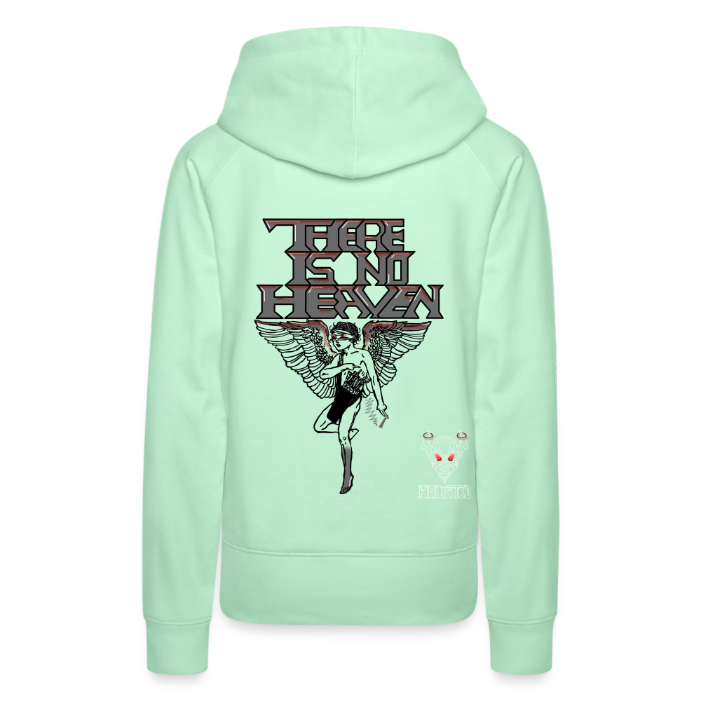 Woman Hoodie There Is No Heaven bloody - helles Mintgrün