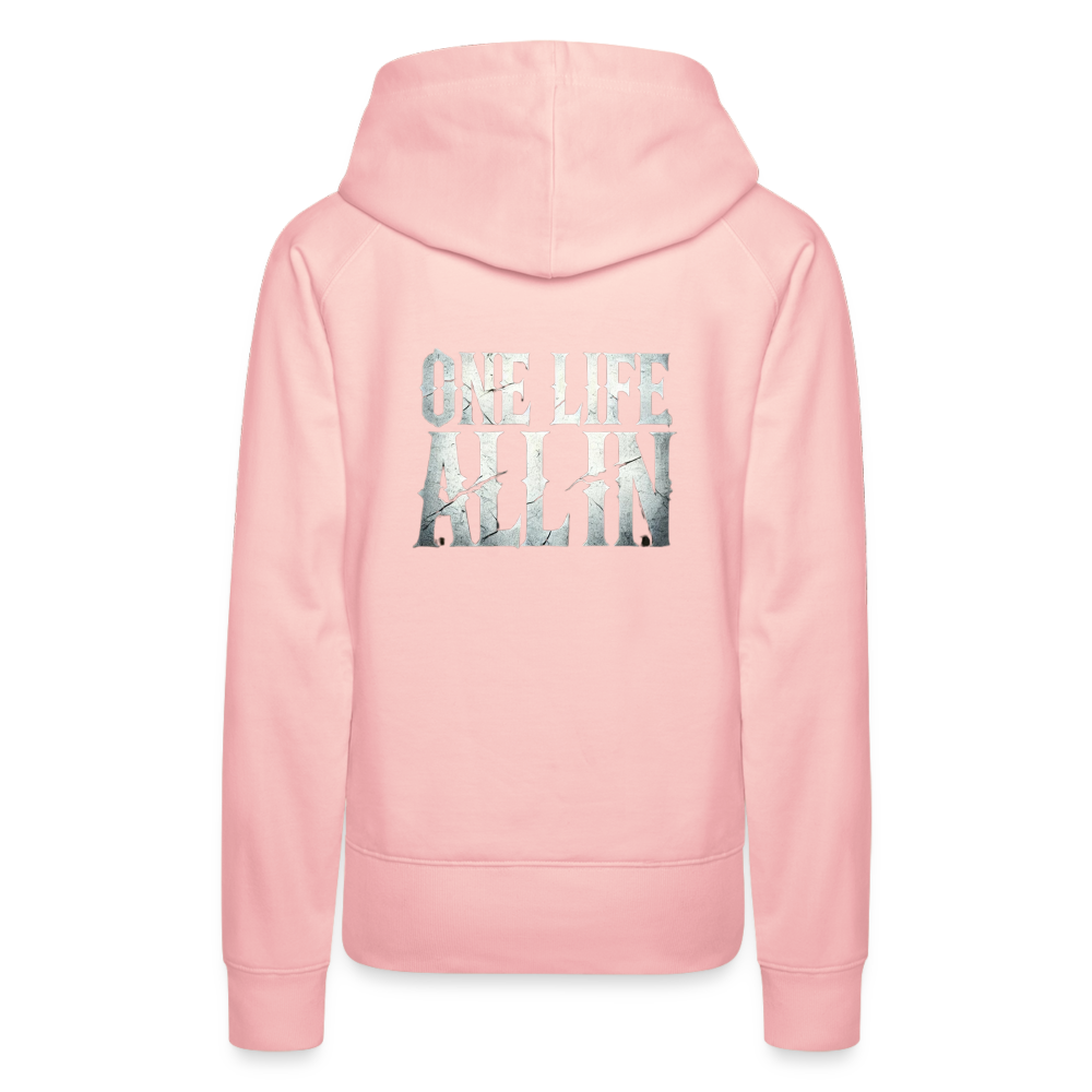 Women Hoodie One Life All In - Kristallrosa