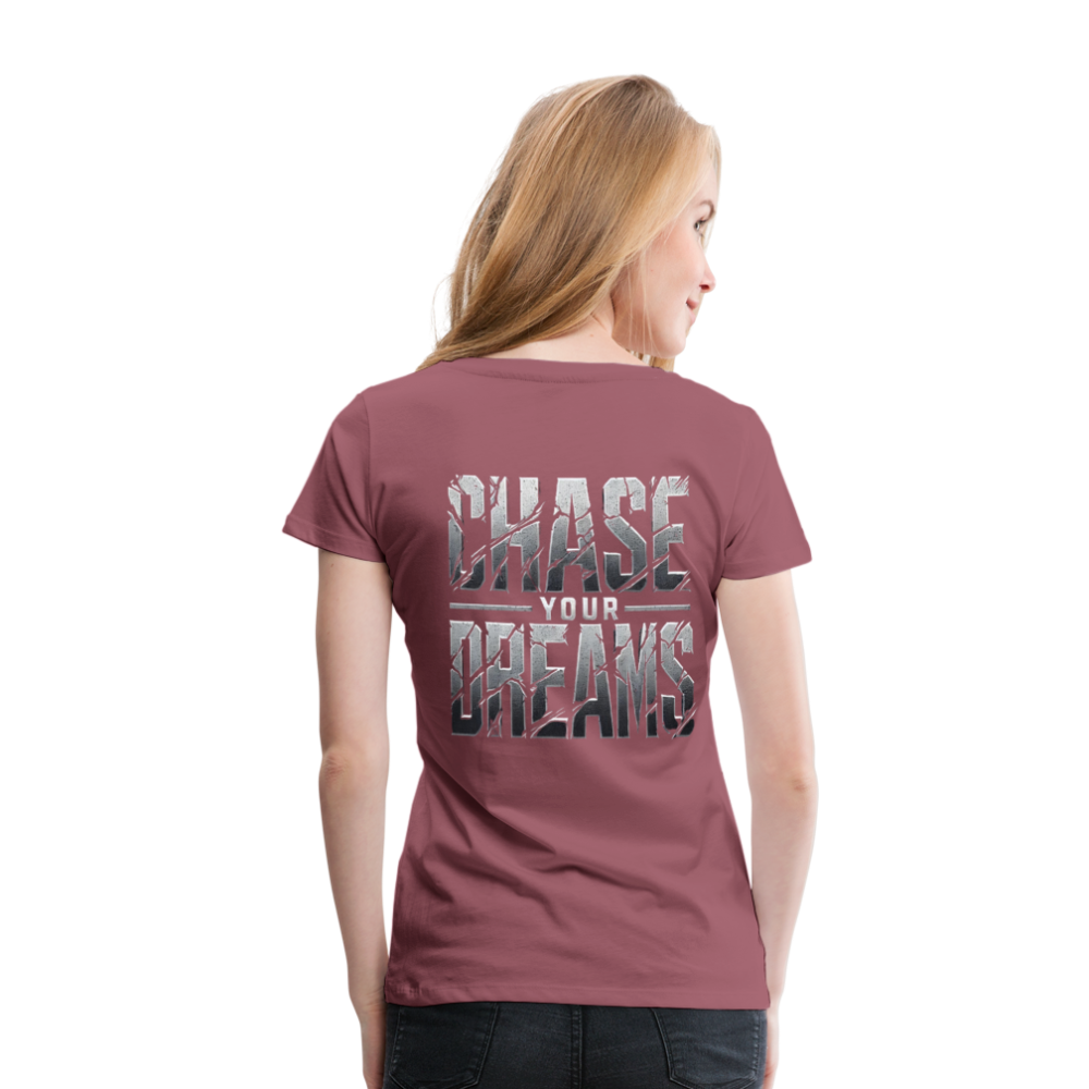 Women T-Shirt Chase Your Dreams - Malve