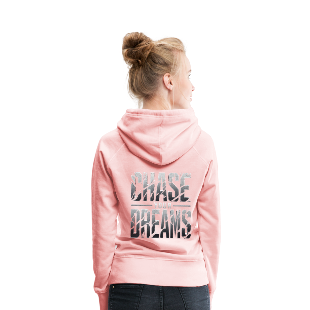 Women Hoodie Chase Your Dreams - Kristallrosa