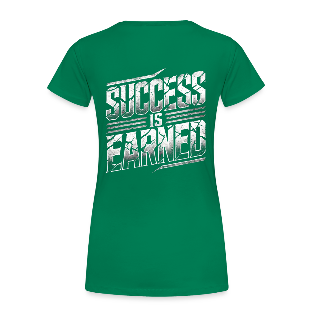 Women T-Shirt Success is Earned - Kelly Green
