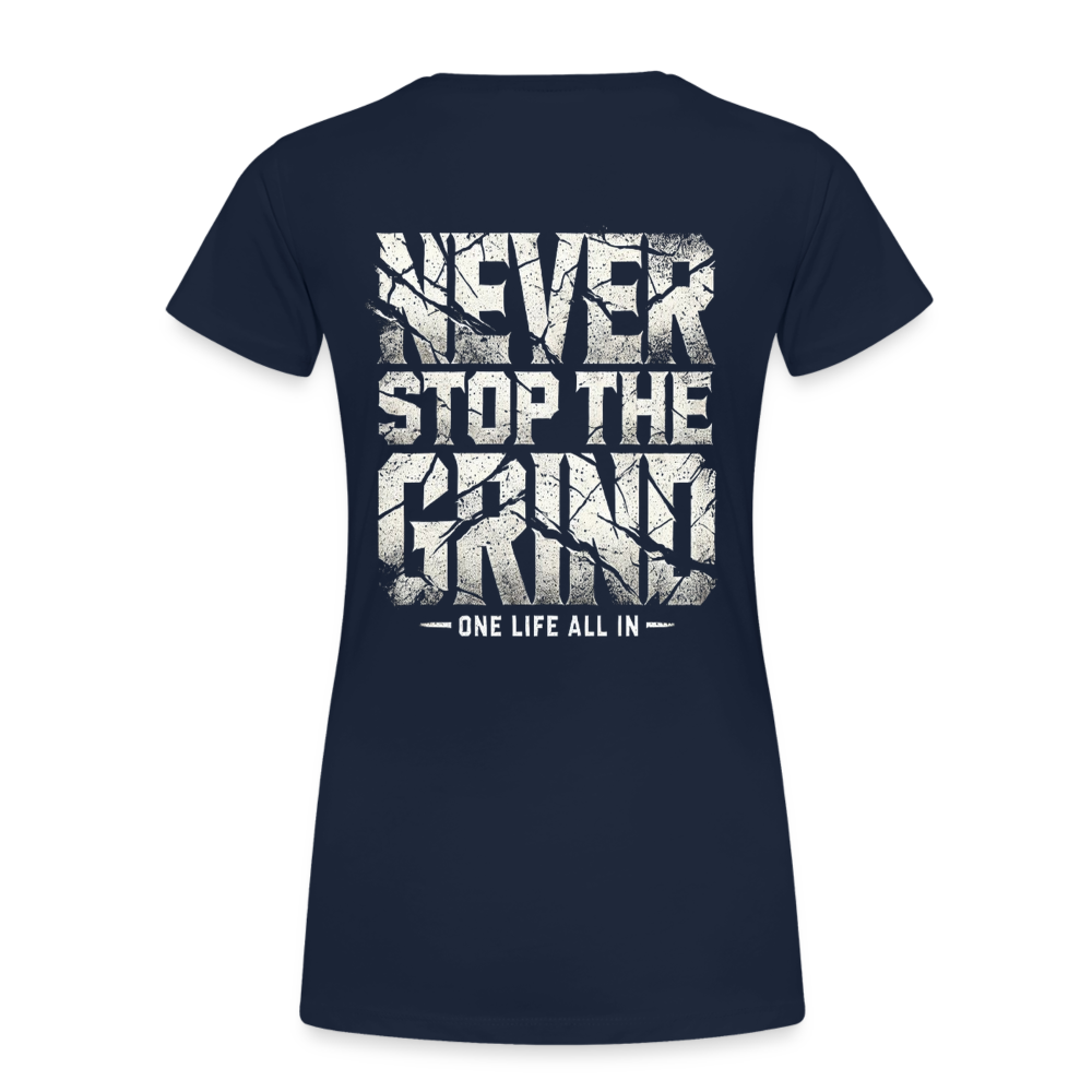 Women T-Shirt Never Stop The Grind - Navy