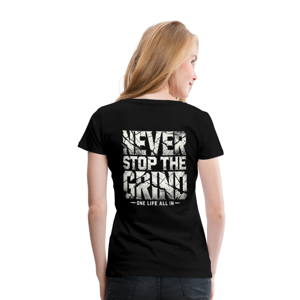 Women T-Shirt Never Stop The Grind - Schwarz