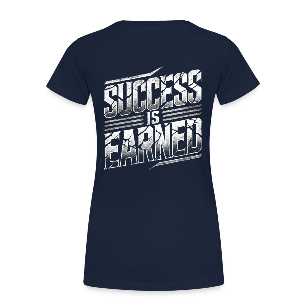 Women T-Shirt Success is Earned - Navy