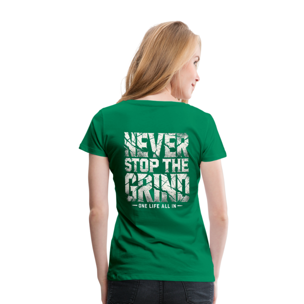 Women T-Shirt Never Stop The Grind - Kelly Green