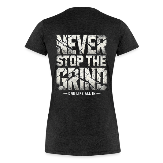 Women T-Shirt Never Stop The Grind - Anthrazit