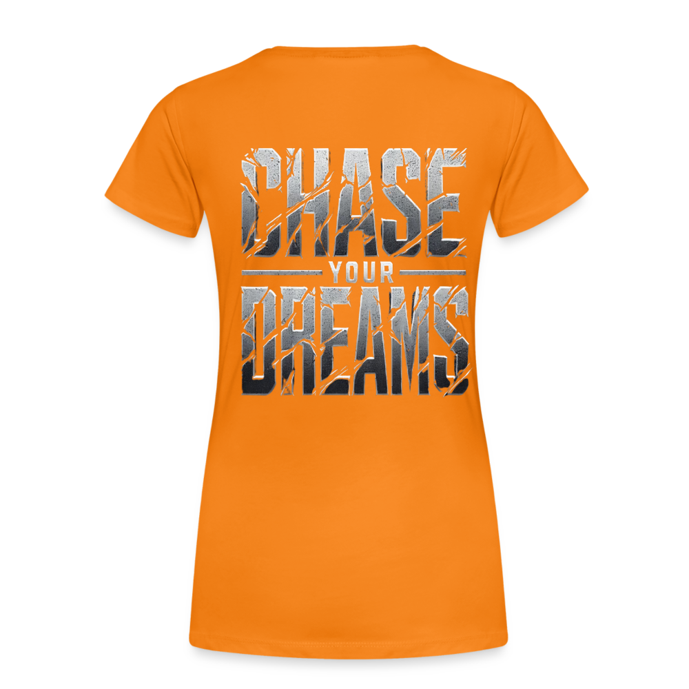 Women T-Shirt Chase Your Dreams - Orange