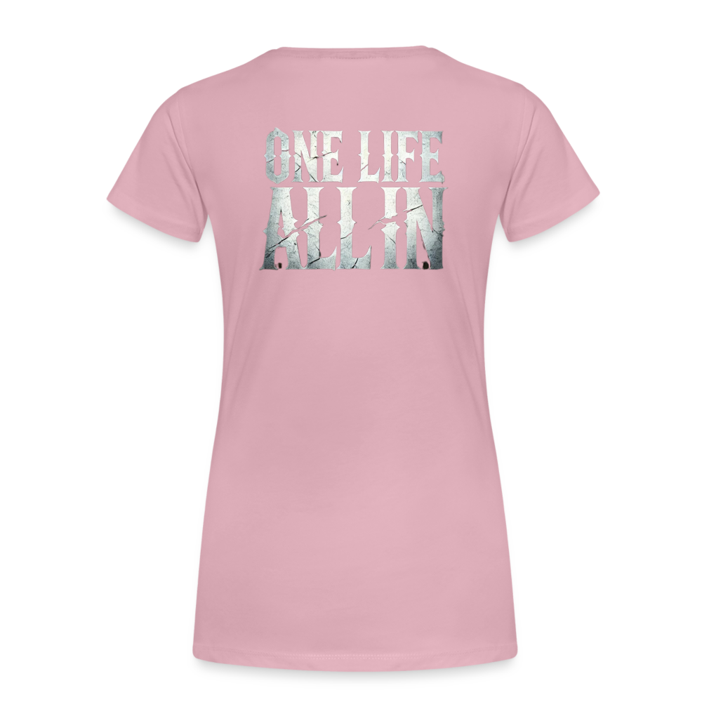 Women T-Shirt One Life All In - Hellrosa