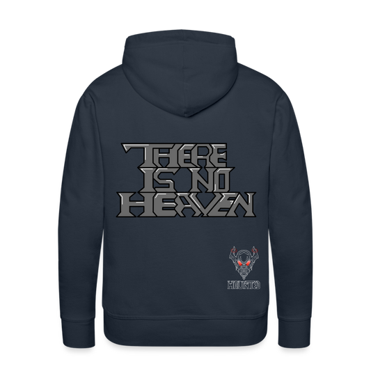 Men Hoodie There Is No Heaven Text - Navy