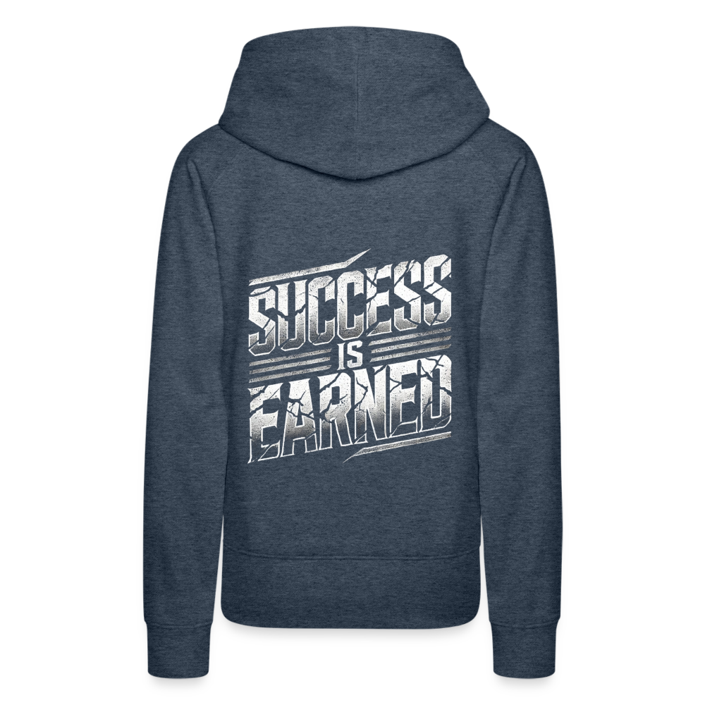 Women Hoodie Success is Earned - Jeansblau
