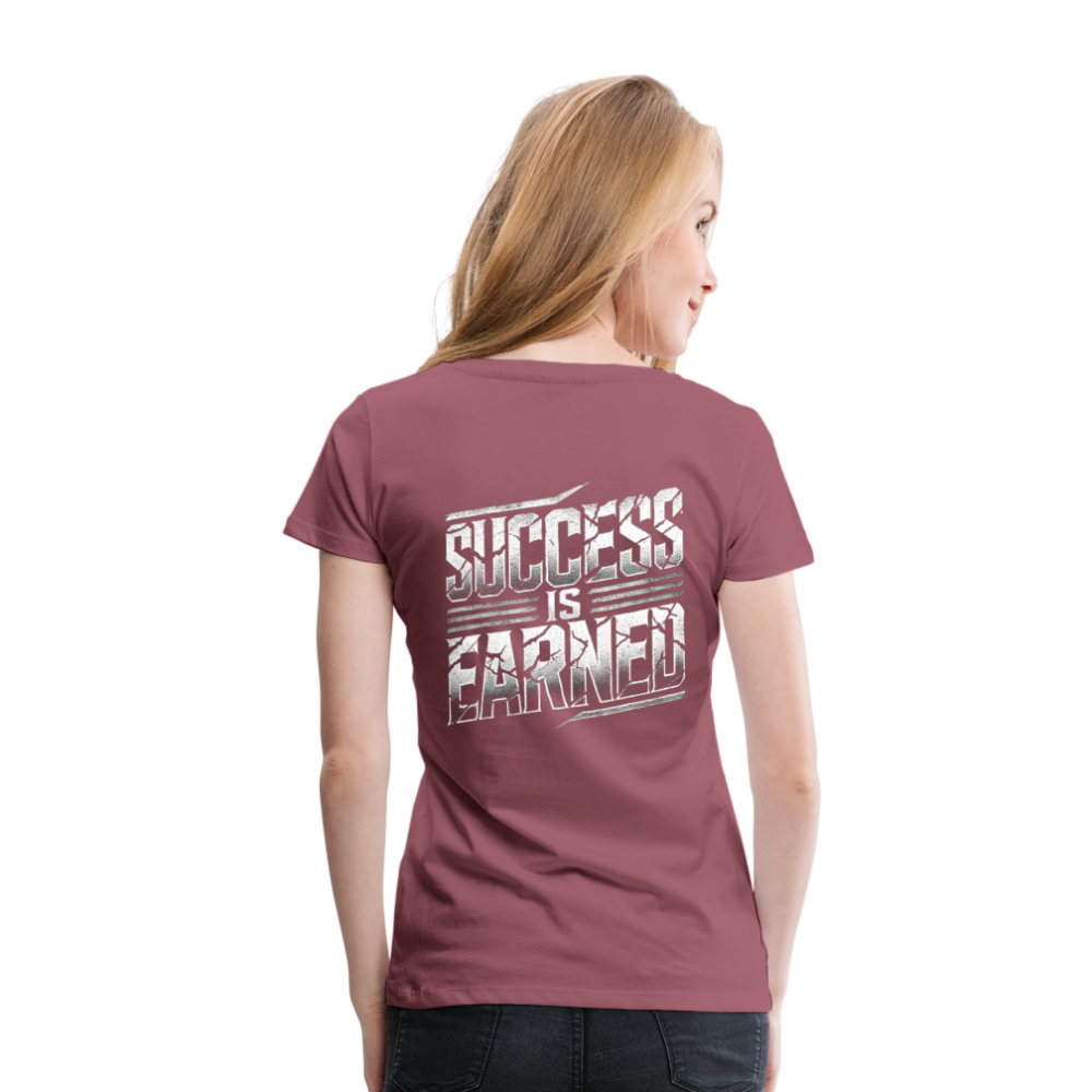Women T-Shirt Success is Earned - Malve