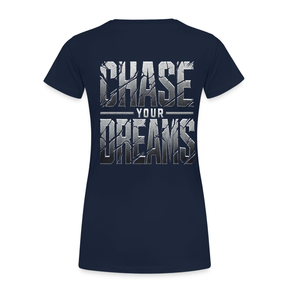 Women T-Shirt Chase Your Dreams - Navy