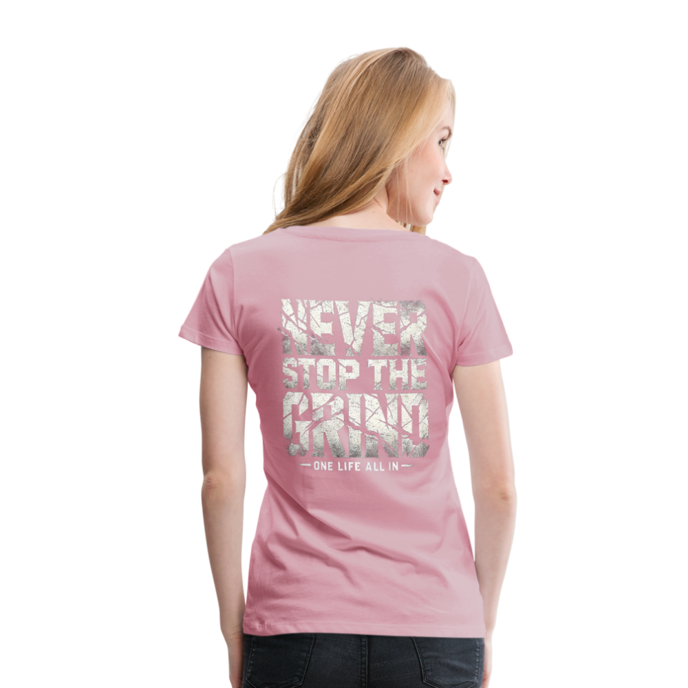 Women T-Shirt Never Stop The Grind - Hellrosa